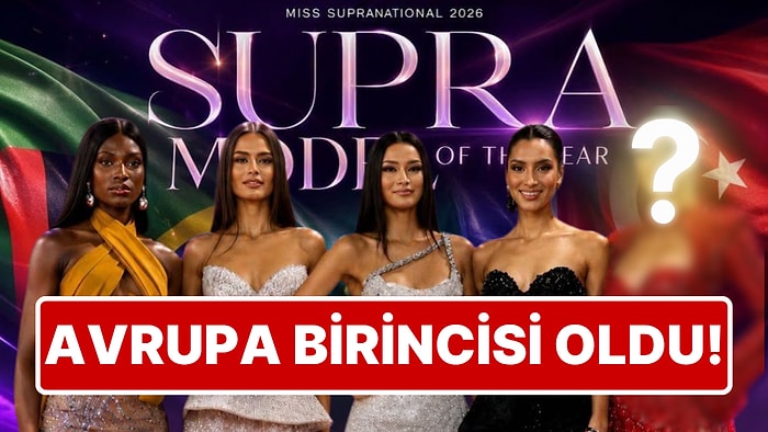 Türkiye'ye Büyük Gurur! İlayda Güvenç, Miss Supra Model'de Avrupa Birincisi Oldu