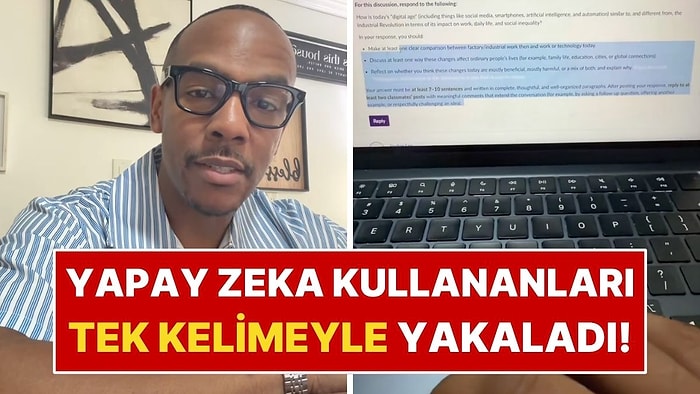 Tarih Profesörü Yapay Zeka Kullanan 32 Öğrenciyi Tek Kelimeyle Yakaladı!