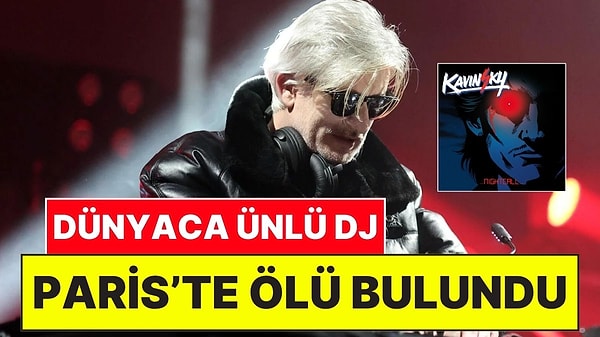 Nightcall Şarkısıyla Tüm Dünyanın Tanıdığı DJ Kavinsky Paris’te Ölü Bulundu