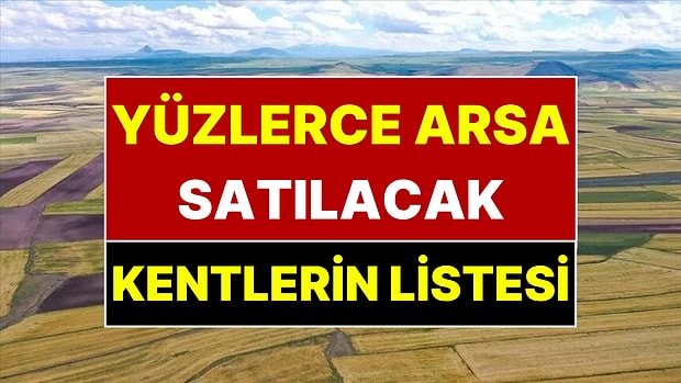 İstanbul, Ankara İzmir... TOKİ 49 Kentte Yüzlerce Ucuz Arsa Satacak
