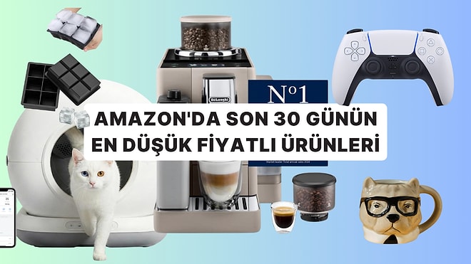 Amazon'da Son 30 Günün En Düşük Fiyatlarına Sahip Ürünler
