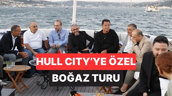 Acun Ilıcalı'dan Hull City'e İstanbul'da Boğaz Turu!