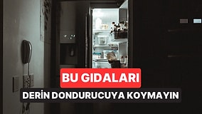 Derin Dondurucuya Asla Koymamanız Gereken 7 Yiyecek Açıklandı