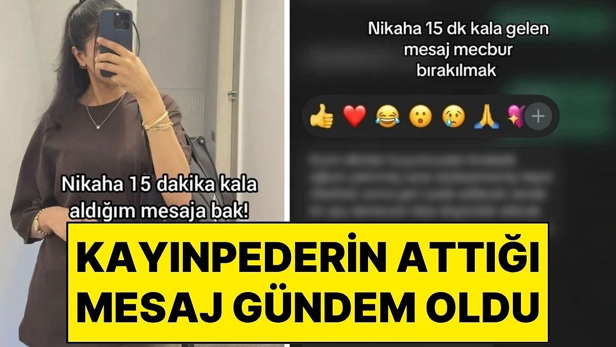 Geline Nikah Öncesi Büyük Şok: Kayınpederinin Nikahtan 15 Dakika Önce Attığı Mesaj Gündem Oldu