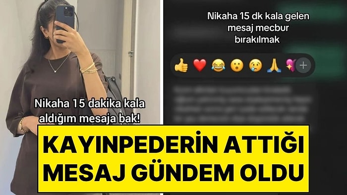 Geline Nikah Öncesi Büyük Şok: Kayınpederinin Nikahtan 15 Dakika Önce Attığı Mesaj Gündem Oldu