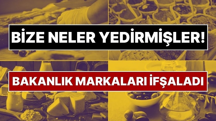 Sofralarımızdaki Tehlikeler İfşa Oldu: Tarım Bakanlığı Hileli Gıda Satan Firmaları Tek Tek Açıkladı