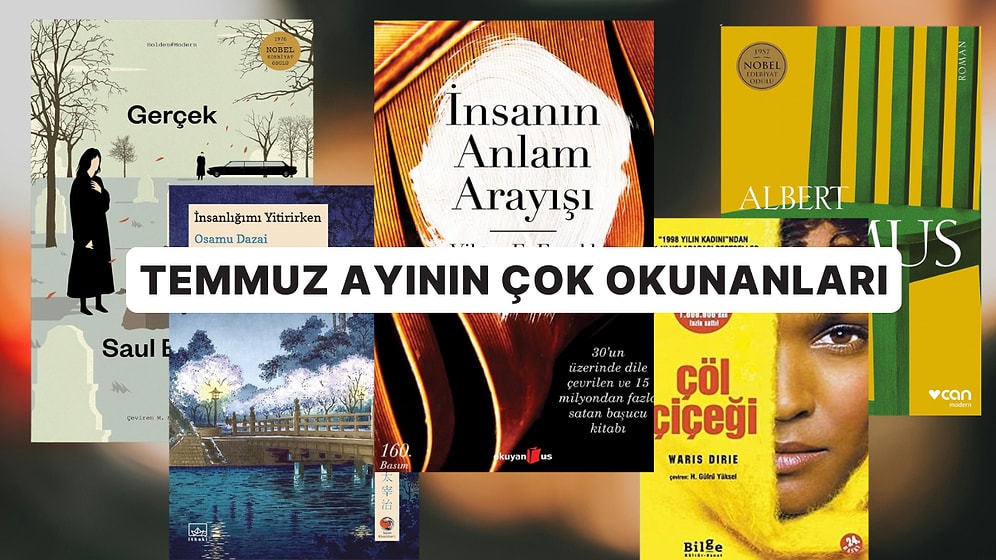 Kitapseverlerin Temmuz Ayında En Çok Okuduğu 17 Kitap