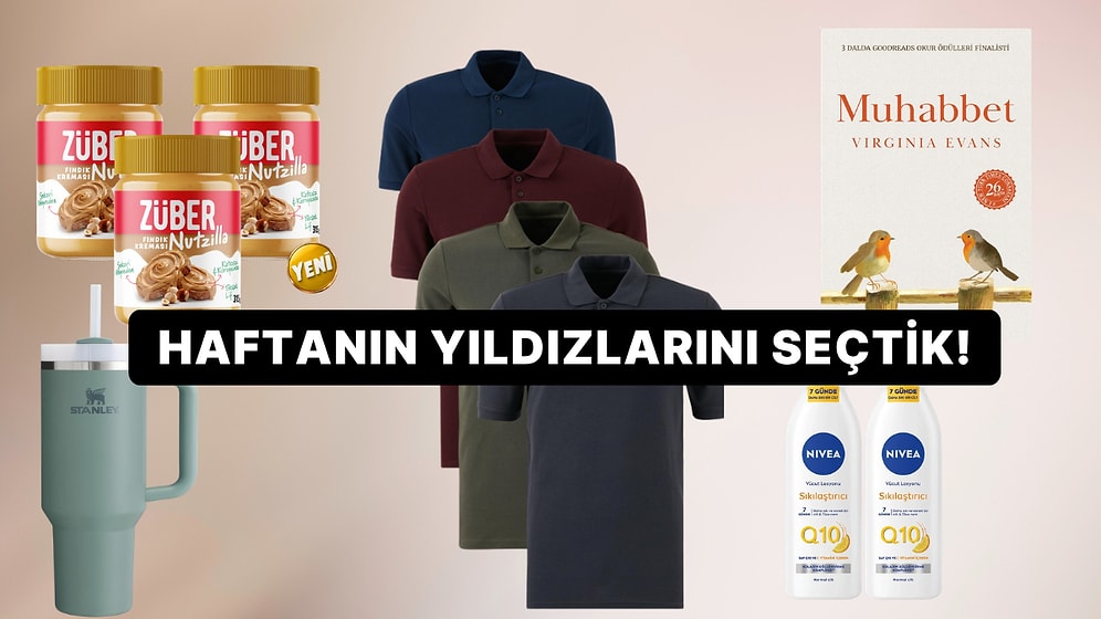 Haftanın En Popülerleri: Herkesin Sepetine Eklediği Haftanın En Çok Satan Ürünleri