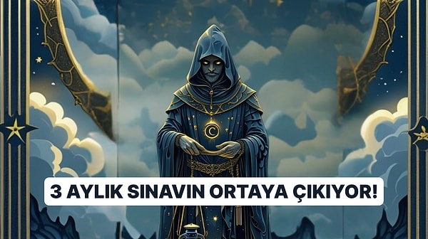 Bir Tarot Kartı Seç, Önümüzdeki 3 Ayın Mesajını Öğren!