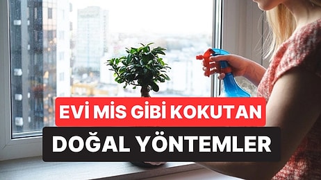 Evi Gün Boyu Ferah Kokutan Yöntemler Açıklandı