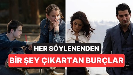 Her Söylenenden Anlam Çıkarmaya En Yatkın 4 Burç Açıklandı! En Küçük İmayı Bile Kaçırmıyorlar