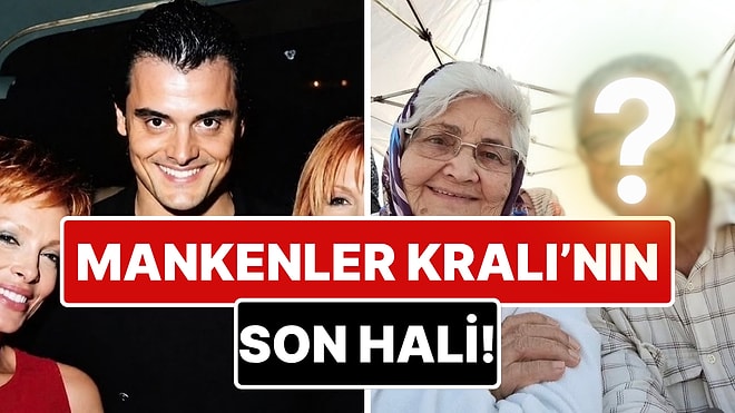 Bir Döneme Damga Vurmuştu: Mankenler Kralı Engin Koç'un Son Hali Ortaya Çıktı!