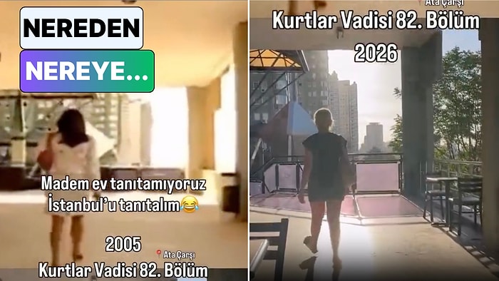 Kurtlar Vadisi 82. Bölümdeki Evin Manzarasının Yıllar İçindeki İnanılmaz Değişimi
