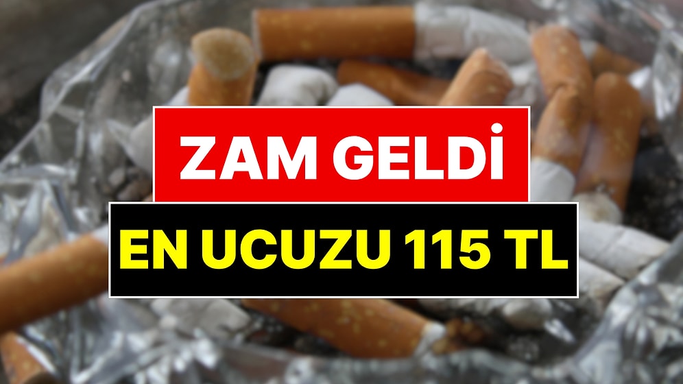 Sigaraya Zam Geldi: En Ucuz Sigara 115 TL Oldu