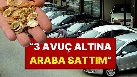 "3 Avuç Altına Araba Sattım": İkinci El Piyasasında İşler Tersine Döndü!