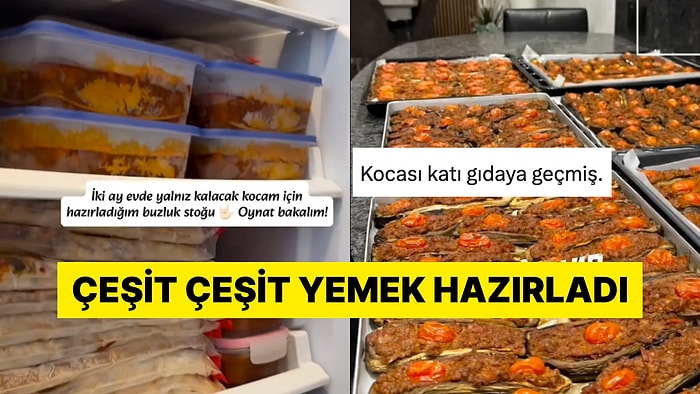 Evde İki Ay Yalnız Kalacak Eşi İçin Derin Dondurucuyu Dolduran Kadın Tartışma Yarattı