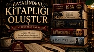 Kitaplığını Oluştur, Hayata Nasıl Baktığını Söyleyelim: Seçtiğin 10 Kitap Karakterini Ele Verecek!
