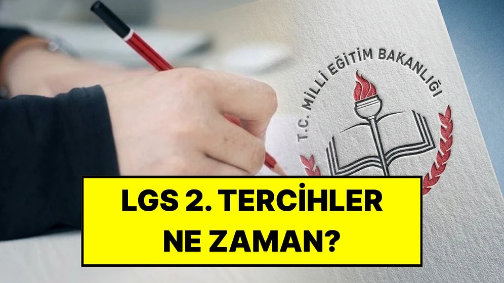 LGS Boş Kontenjanlar Belli Oldu Mu? LGS 2. Tercihler Ne Zaman, Nasıl Yapılır?