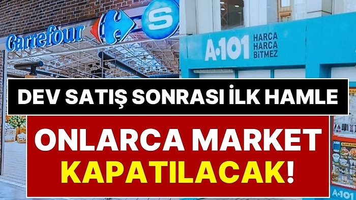 Onlarca Market Kapanacak! Rekabet Kurumu, A101’in Carrefour’u Almasına Şartlı İzin Verdi