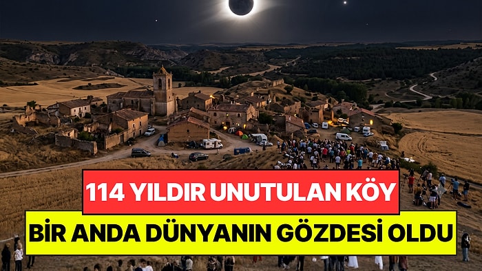 114 Yıldır Unutulan Köy Bir Gecede Dünyanın Gözdesi Oldu: Oteller Dolar Dolmaz Çadır Kurdular
