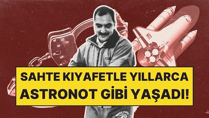 Sahte NASA Kıyafetiyle Yıllarca Astronot Gibi Yaşadı! Belediye Başkanını Bile Kandırdı