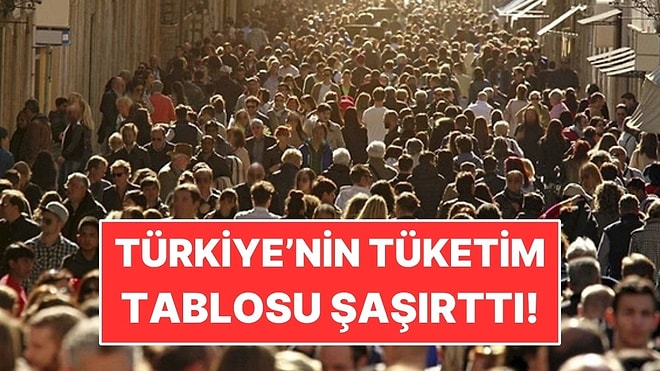 Türkiye’de Zenginlerle Orta Gelirliler Arasındaki Tüketim Farkı Ortaya Çıktı