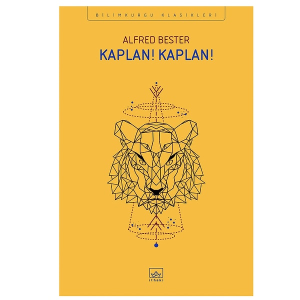 Kaplan! Kaplan! - Alfred Bester | Bilimkurgunun mihenk taşlarından!