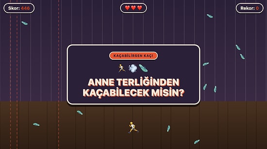 Anne Terliğinden Kaçabilecek misin?