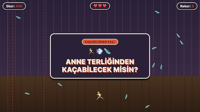 Anne Terliğinden Kaçabilecek misin?