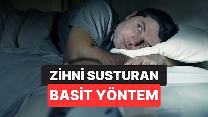 Uykuya Dalmakta Zorlananlar Dikkat: Zihni Rahatlatan Basit Teknik Açıklandı
