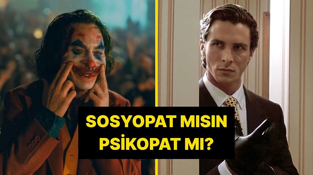 Derin Psikoloji Testi: Sosyopat mısın, Psikopat mı?