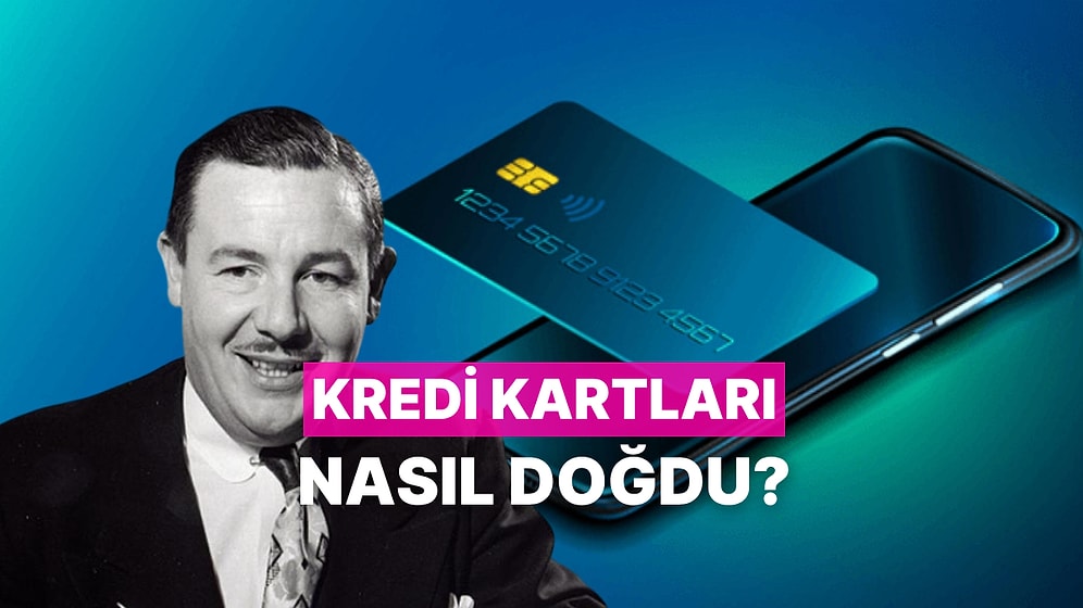 Kredi Kartlarının Ortaya Çıkmasına Yol Açan 10 Durum