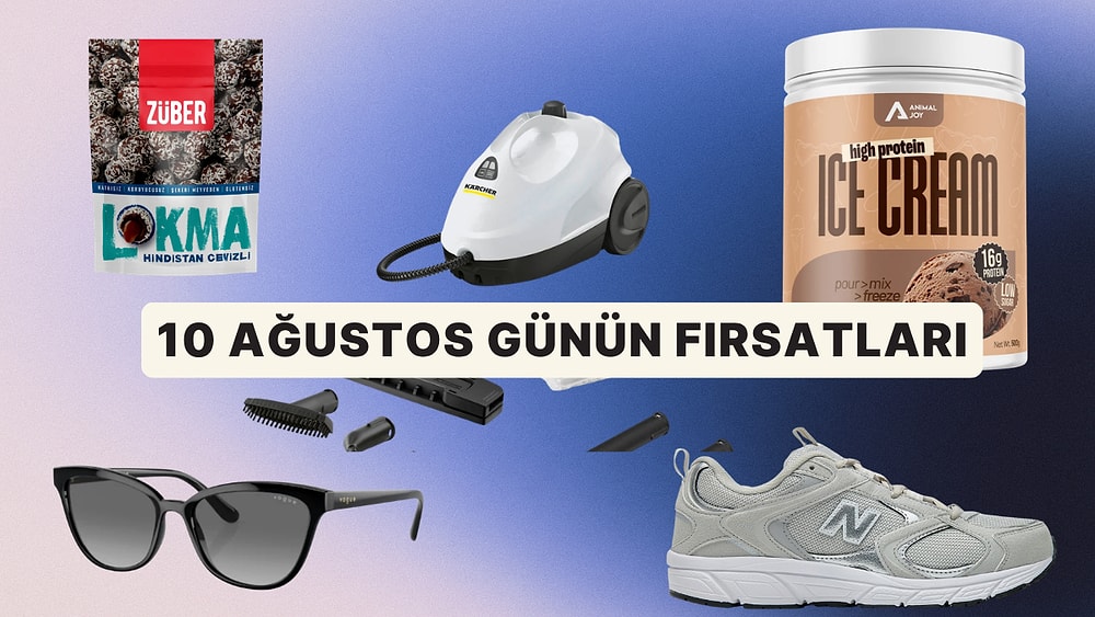 Bugün İndirimde Neler Var? 10 Ağustos 2026 Günün Fırsatları
