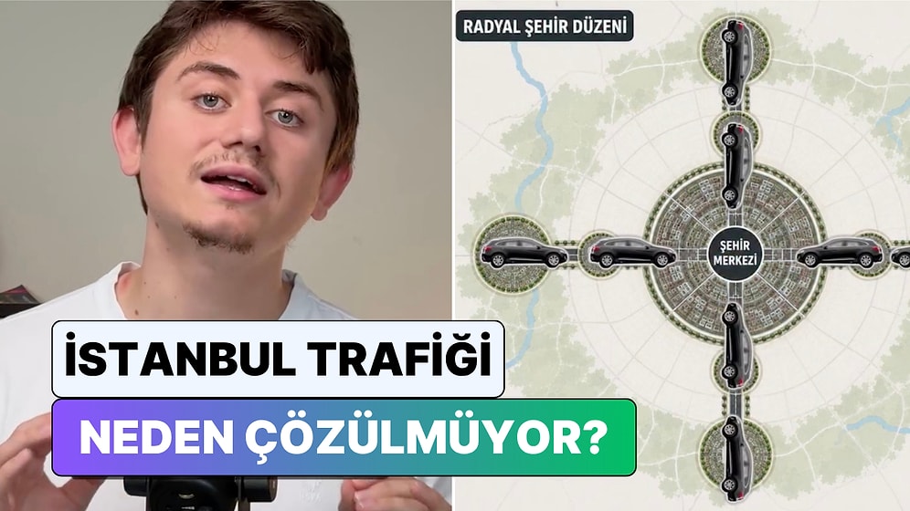İstanbul Trafik Sorununun Nedeni Haritada Gizli: Radyal ve Lineer Şehir Düzeni Arasındaki Fark Nedir?