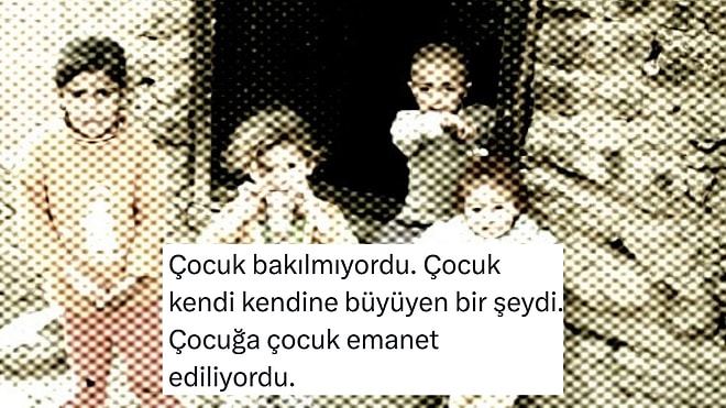 Eskilerin Çocuk Yetiştirme Şekli Hakkında Yazılan Yazı Beğeni Topladı