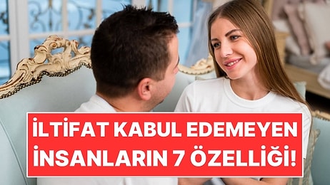 Psikolojiye Göre İltifat Kabul Edemeyen İnsanların Ortak Özellikleri
