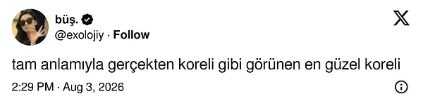 Bir Türk kullanıcı da bu tweeti alıntılayarak "Tam anlamıyla gerçekten Koreli gibi görünen en güzel Koreli." dedi.