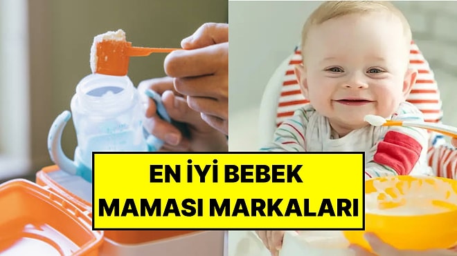 En İyi Bebek Maması Markaları