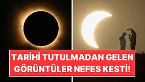 Tarihi Güneş Tutulmasından Gelen Görüntüler Nefes Kesti