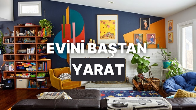 Evinin Enerjisini Yükseltecek Dekorasyon Fikirleri
