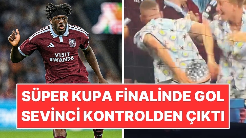 Süper Kupa Maçında Aston Villa Gol Atınca Taraftar Canlı Yayında Poposunu Açtı