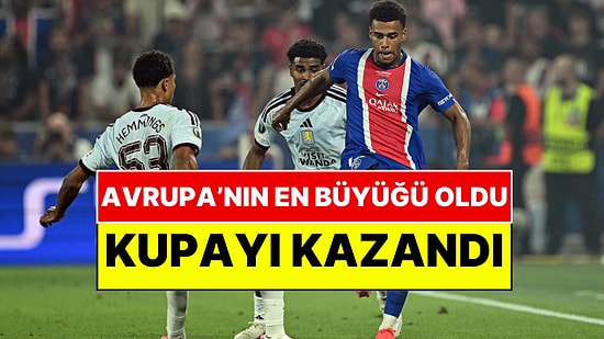 UEFA Süper Kupa Sahibini Buldu! Avrupa'nın En Büyüğü Belli Oldu