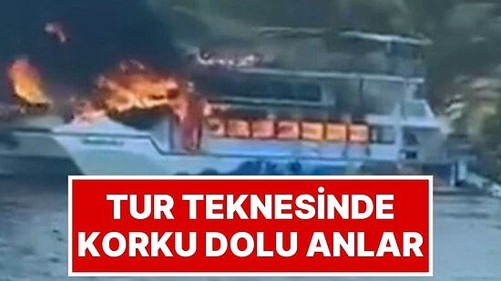 Fethiye'de 115 Yolcu Taşıyan Tur Teknesinde Yangın Çıktı: Tüm Yolcular Denize Atladı!