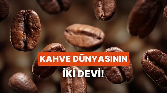 Etiyopya’dan Kolombiya’ya Kahve Çekirdeklerini Anlatıyoruz!