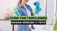 Evine Yeni Temizlenmiş Havası Verecek 11 Tüyo