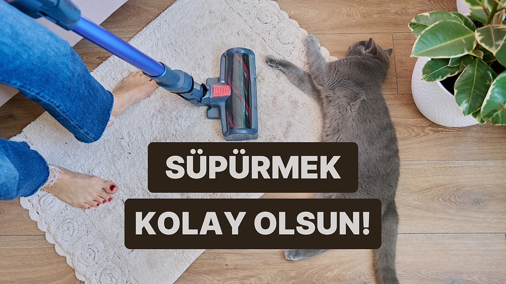 Evi Süpürürken Yorulmanı Engelleyecek 10 Taktik