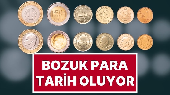 Bozuk Paralar Tarih Oluyor: Fiyatlar Değişti, Alışkanlıklar Yıkıldı