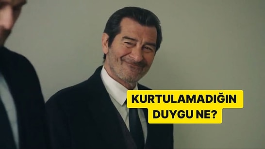 Senin Kurtulamadığın Duygu Ne?