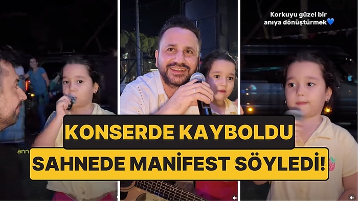 Bora Duran Konserinde Kaybolan Minik Azra Sahneye Çıktı: Manifest Söyledi