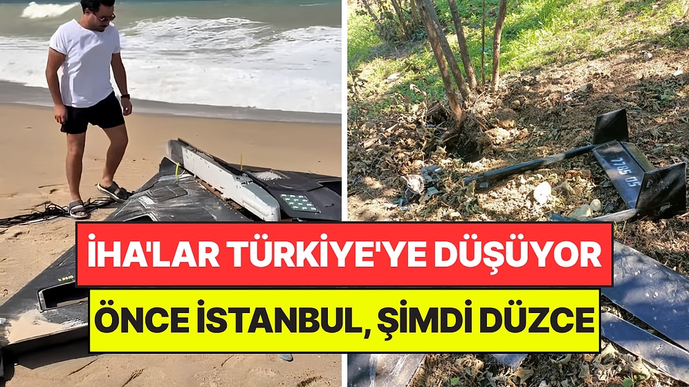 İHA'lar Peş Peşe Türkiye'ye Düşüyor: İstanbul'da Sahile Vurdu, Düzce'de Fındık Bahçesinde Bulundu